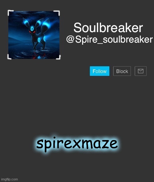 Spire | spirexmaze | image tagged in spire | made w/ Imgflip meme maker