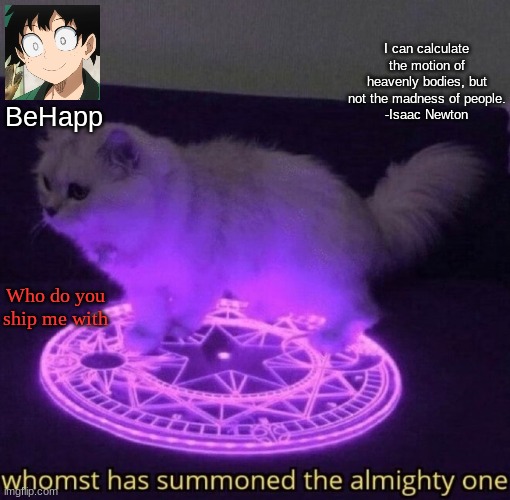 I'll regret this | Who do you ship me with | image tagged in behapp's announcement template 3 | made w/ Imgflip meme maker