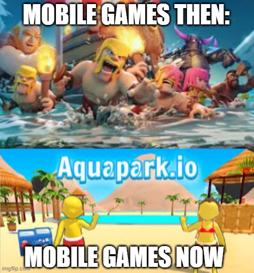 MOBILE GAMES THEN:; MOBILE GAMES NOW | image tagged in this is fine | made w/ Imgflip meme maker
