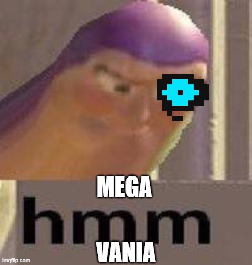 Buzz Lightyear Hmm | VANIA MEGA | image tagged in buzz lightyear hmm | made w/ Imgflip meme maker