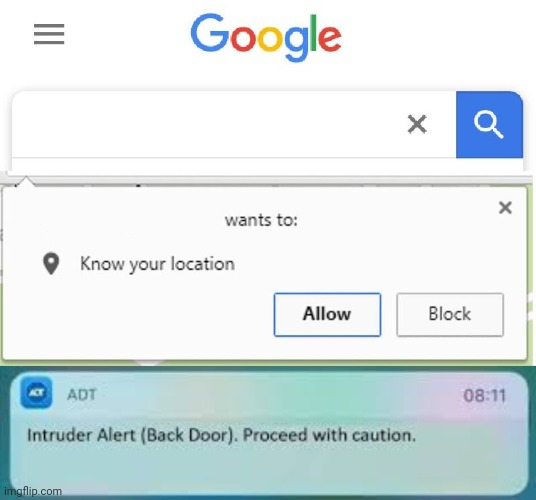 X Wants to know your location intruder alert Blank Meme Template
