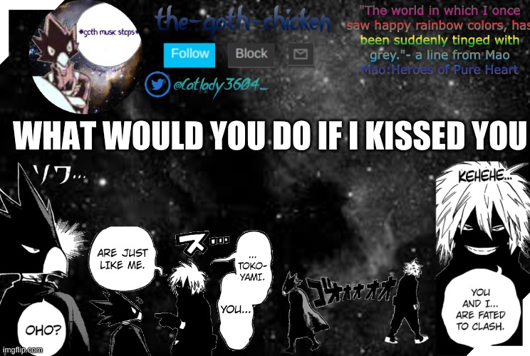 so we doing this now | WHAT WOULD YOU DO IF I KISSED YOU | image tagged in the-goth-chicken's announcement template 2 | made w/ Imgflip meme maker