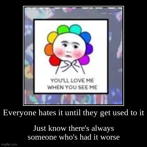 image tagged in funny,demotivationals | made w/ Imgflip demotivational maker