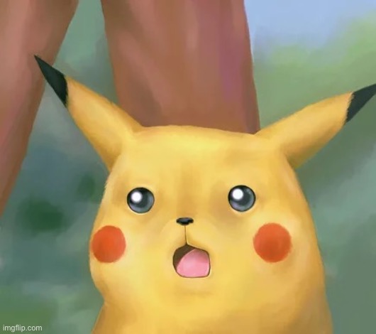 Custom | image tagged in shocked pikachu rtx on | made w/ Imgflip meme maker