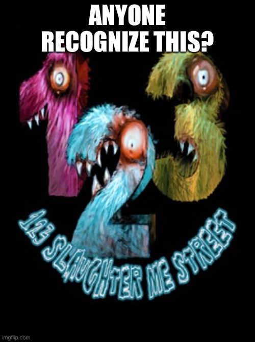 ANYONE RECOGNIZE THIS? | made w/ Imgflip meme maker
