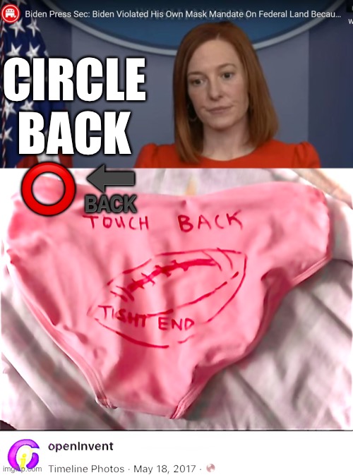 Circle back | CIRCLE BACK  ⭕️ 🔙 | image tagged in jen psaki | made w/ Imgflip meme maker