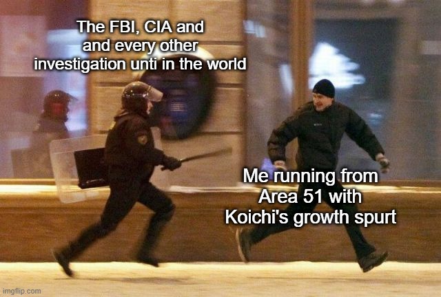 My attempts to make Koichi grow ended in failure | The FBI, CIA and and every other investigation unti in the world; Me running from Area 51 with Koichi's growth spurt | image tagged in police chasing guy,jjba,jojo,jojo's bizarre adventure,jojo meme | made w/ Imgflip meme maker