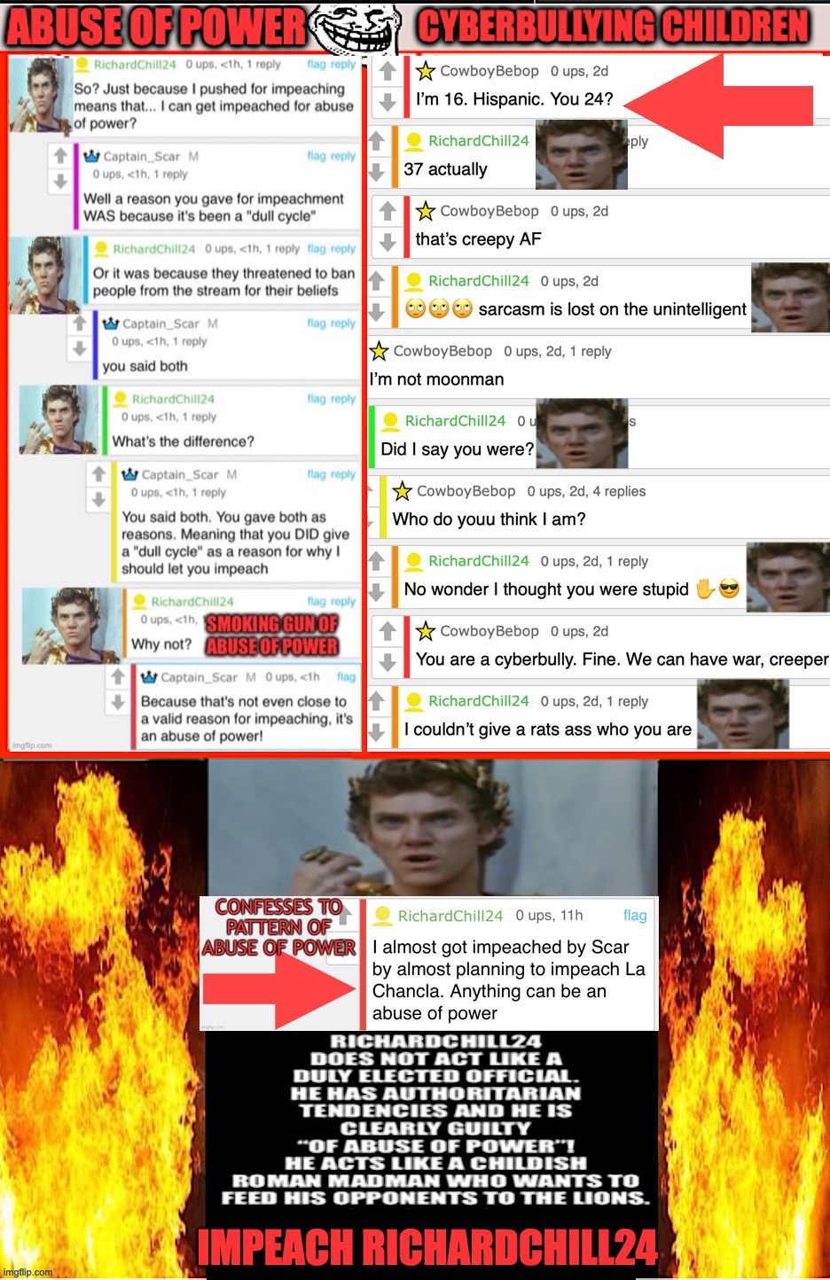 I am petitioning to impeach Madman Richardchill24 for his cyberbullying of children AND his abuse of power | image tagged in caligula,impeach richardchill24 | made w/ Imgflip meme maker