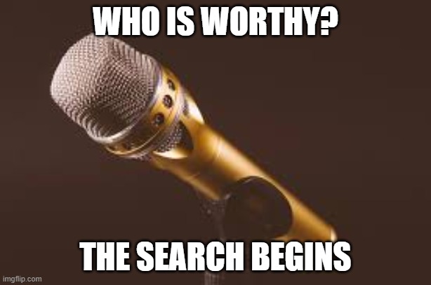 Now the Rush is retired, who can step up to the mic? | WHO IS WORTHY? THE SEARCH BEGINS | image tagged in rush limbaugh,rip,politics | made w/ Imgflip meme maker