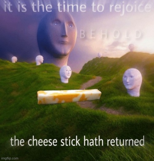 yay | image tagged in memes,funny,idk,cheese | made w/ Imgflip meme maker