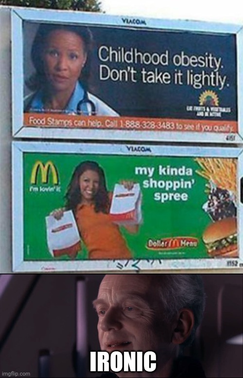 Lol | IRONIC | image tagged in palpatine ironic,funny,memes,funny signs,contradiction | made w/ Imgflip meme maker