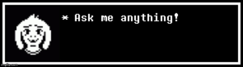 Ask Asriel! (Made it look better) | made w/ Imgflip meme maker