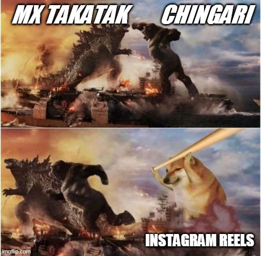 Kong Godzilla Doge | MX TAKATAK        CHINGARI; INSTAGRAM REELS | image tagged in kong godzilla doge | made w/ Imgflip meme maker