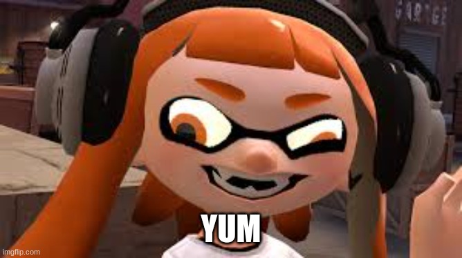 Crazy Woomy | YUM | image tagged in crazy woomy | made w/ Imgflip meme maker