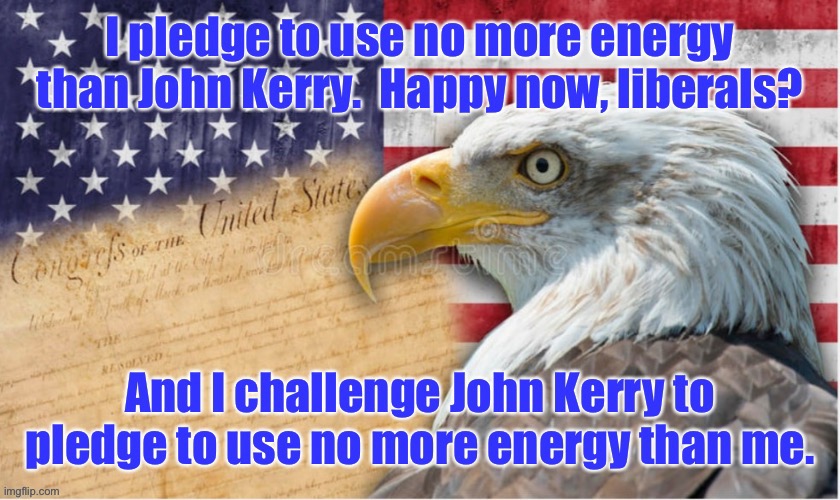 Well, we’re waiting | image tagged in john kerry,department of energy,energy pledge,energy hog,two-faced | made w/ Imgflip meme maker