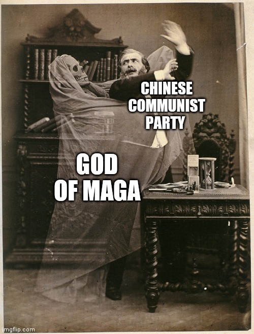 Ghost | CHINESE COMMUNIST PARTY; GOD OF MAGA | image tagged in ghost | made w/ Imgflip meme maker