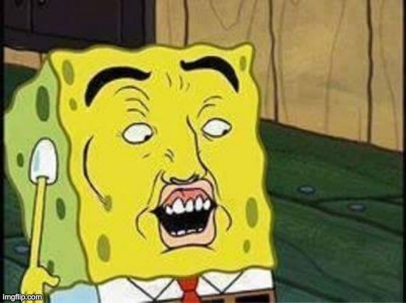 sponge bob bruh | image tagged in sponge bob bruh | made w/ Imgflip meme maker