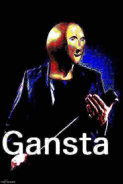Meme man Gansta deep-fried 3 Blank Meme Template