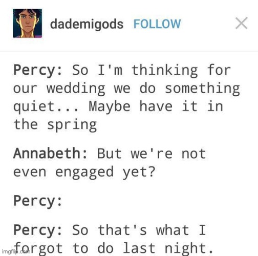 I so see this happening | image tagged in percy jackson,yups | made w/ Imgflip meme maker