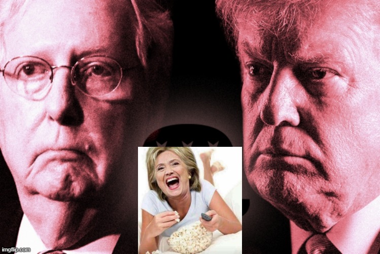 image tagged in donald trump,mitch mcconnell,republican,civil war,popcorn,hillary clinton | made w/ Imgflip meme maker