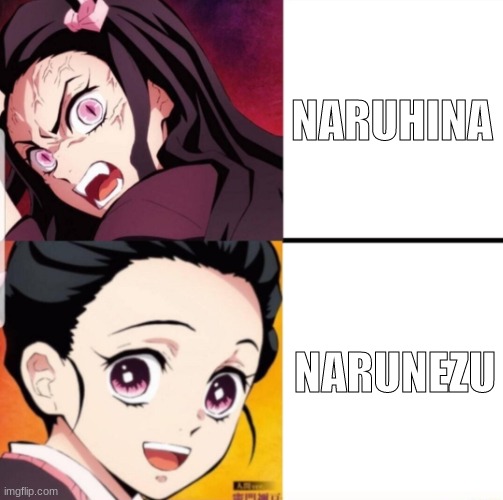 Step aside, Hinata, Nezuko deserves Naruto more. :) | NARUHINA; NARUNEZU | image tagged in nezuko template | made w/ Imgflip meme maker