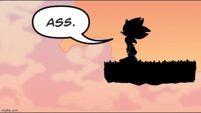 Ass. | made w/ Imgflip meme maker