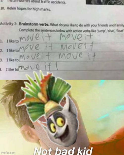 King Julien | image tagged in not bad kid,funny,memes | made w/ Imgflip meme maker