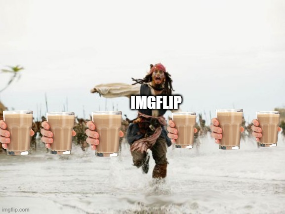 Jack Sparrow Being Chased | IMGFLIP | image tagged in memes,jack sparrow being chased | made w/ Imgflip meme maker