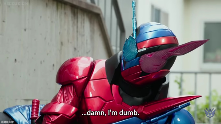 damn, i am dumb | image tagged in damn i am dumb | made w/ Imgflip meme maker