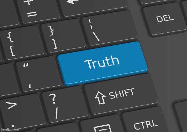 My custom template: Truth button | image tagged in truth keyboard button,custom template,templates,template | made w/ Imgflip meme maker