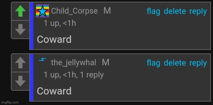 Coward | image tagged in coward | made w/ Imgflip meme maker