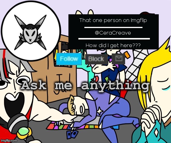 Yes it can be NSFW | Ask me anything | image tagged in ceracreave announcement template 2 | made w/ Imgflip meme maker