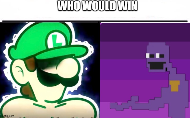 Who would win | WHO WOULD WIN | image tagged in memes | made w/ Imgflip meme maker