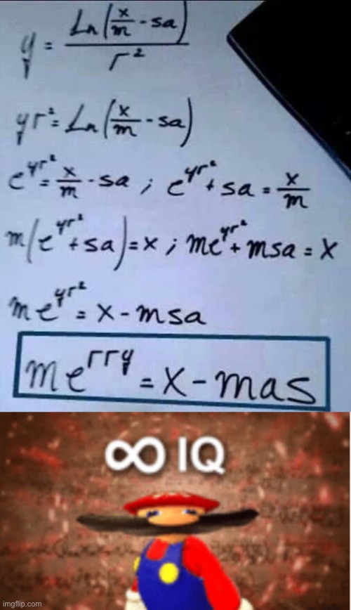 LOL | image tagged in infinite iq,memes,merry christmas,funny,meme man smort,math | made w/ Imgflip meme maker