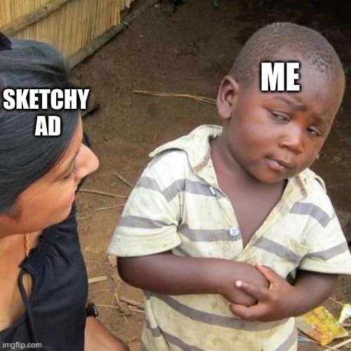 sketchy | image tagged in funny | made w/ Imgflip meme maker