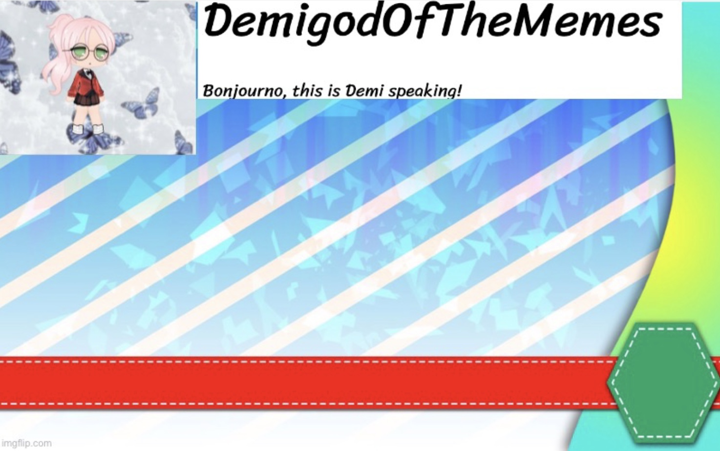 DemigodOfTheMemes Announcement Blank Meme Template