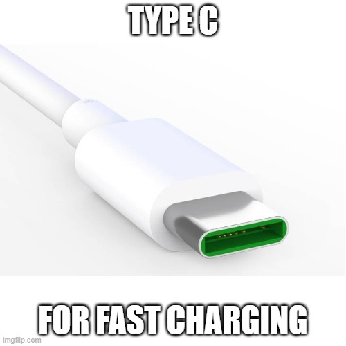 Type C for Fast Charging | TYPE C; FOR FAST CHARGING | image tagged in usb | made w/ Imgflip meme maker