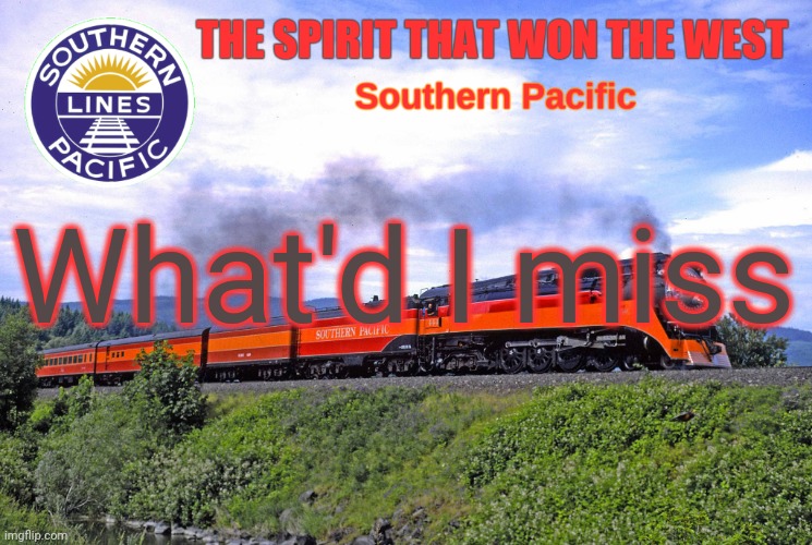 SP2 | What'd I miss | image tagged in sp2 | made w/ Imgflip meme maker