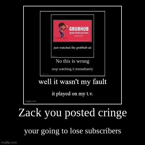 image tagged in funny,demotivationals | made w/ Imgflip demotivational maker