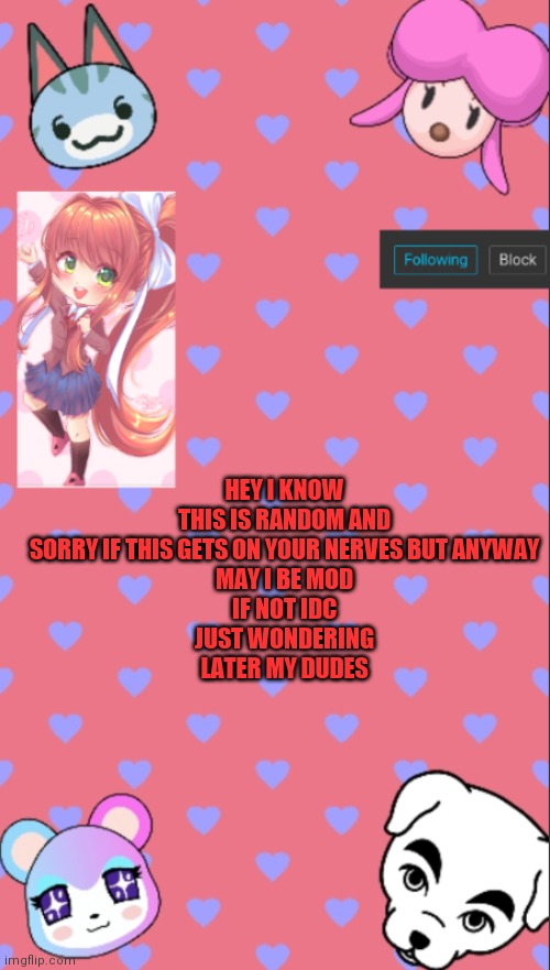 Hey | HEY I KNOW THIS IS RANDOM AND SORRY IF THIS GETS ON YOUR NERVES BUT ANYWAY
MAY I BE MOD
IF NOT IDC
JUST WONDERING
LATER MY DUDES | image tagged in star-child announcement 2 0 | made w/ Imgflip meme maker