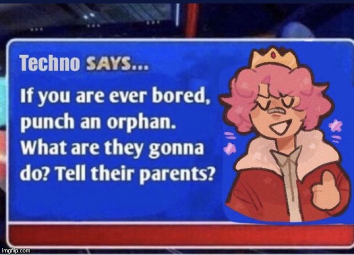 Ah yes, technoblade themed orphan memes | image tagged in technoblade,gifs,haha tags go brrr,dark humor,orphans | made w/ Imgflip meme maker