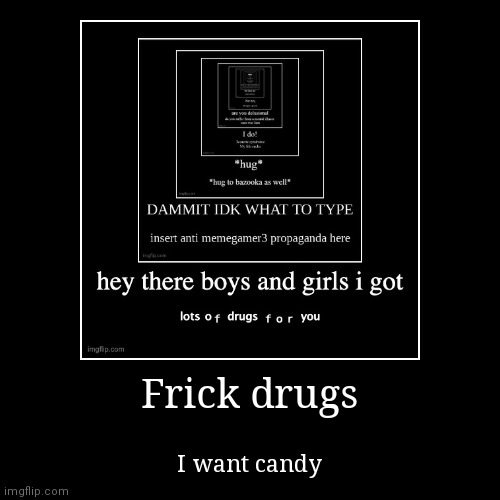 image tagged in funny,demotivationals | made w/ Imgflip demotivational maker