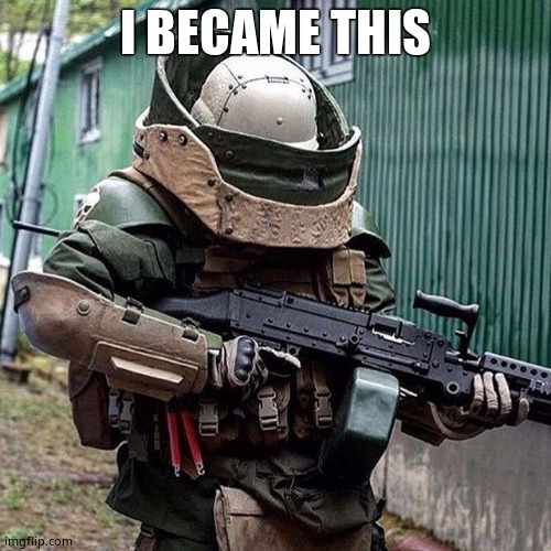 Juggernaut | I BECAME THIS | image tagged in juggernaut | made w/ Imgflip meme maker