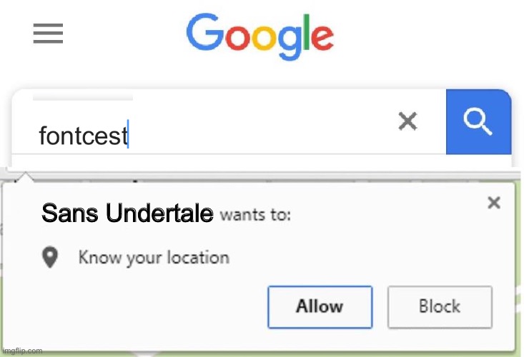n e v e r d o i t c a p e e s h ? | Sans Undertale | image tagged in wants to know your location,sans undertale,fontcest,sucks,papyrus undertale,undertale | made w/ Imgflip meme maker
