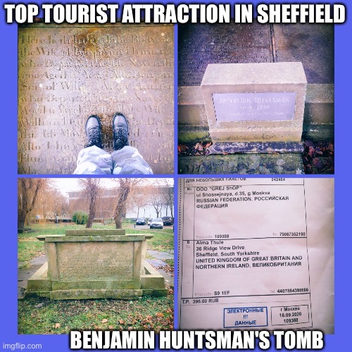 Things to do with your Russian Armed Forces patch | TOP TOURIST ATTRACTION IN SHEFFIELD; BENJAMIN HUNTSMAN'S TOMB | image tagged in military,steel,man of steel,ww1,ww2,grave | made w/ Imgflip meme maker