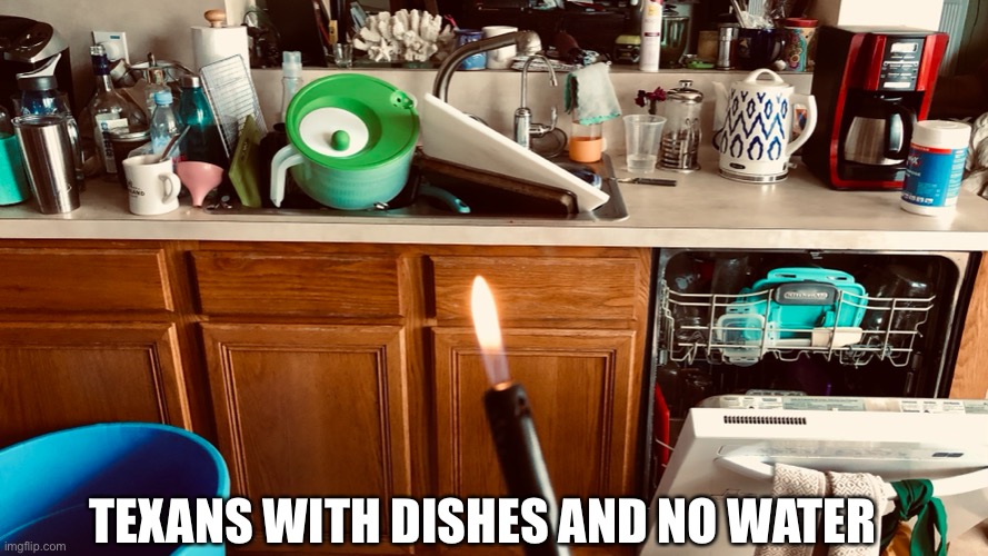 Dirty rushes | TEXANS WITH DISHES AND NO WATER | image tagged in dishes | made w/ Imgflip meme maker