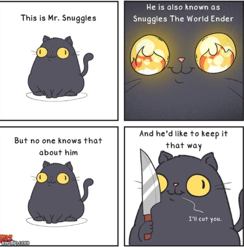 Mr. snuggles. | made w/ Imgflip meme maker