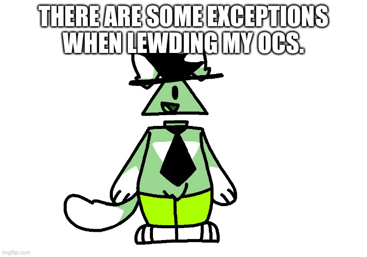 Dumbo Fact #24 | THERE ARE SOME EXCEPTIONS WHEN LEWDING MY OCS. | made w/ Imgflip meme maker