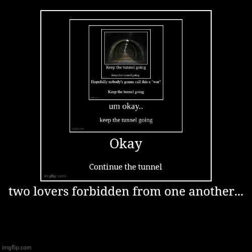 image tagged in funny,demotivationals | made w/ Imgflip demotivational maker