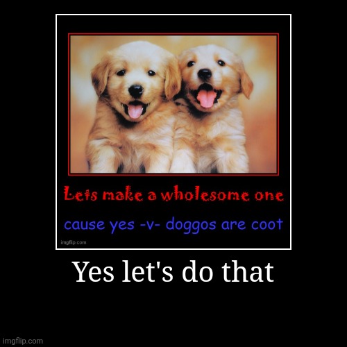 image tagged in funny,demotivationals | made w/ Imgflip demotivational maker